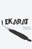 Ekarat: Stories He Left Behind 9392210086 Book Cover