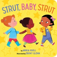 Strut, Baby, Strut 1534498591 Book Cover