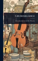 Grubenklänge (German Edition) 1023696258 Book Cover