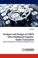 Analysis and Design of CMOS Ultra-Wideband Impulse-Radio Transceiver 3838368258 Book Cover
