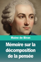 Mémoire sur la décomposition de la pensée (French Edition) 3694218068 Book Cover