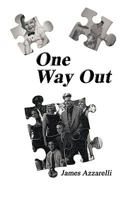 One Way Out: The Story of a Baby Boomer Chasing His American Dream 1440127867 Book Cover