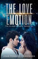 The Love Emotion: Inspirational Fiction 1730785379 Book Cover