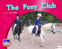 PM Photo Stories mixed pack 10 Levels 12,13,14 Green: The Pony Club PM Photo Stories Levels 12,13,14 Green: 7 0170123626 Book Cover