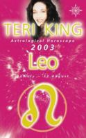 Teri King Astrological Horoscope 2003: Leo 0007140584 Book Cover
