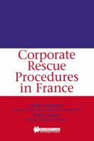 Corporate Rescue Procedures in France 9041109412 Book Cover