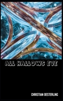 All Hallows Eve 1671424522 Book Cover
