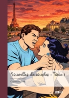 Nouvelles de couples - Tome 3 (French Edition) 2342391684 Book Cover