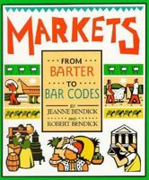 Markets: From Barter to Bar Codes (First Books - Examining the Past) 0531202631 Book Cover