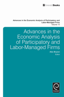 Advances in the Economic Analysis of Participatory and Labor-Managed Firms 085724759X Book Cover