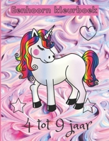 Eenhoorn kleurboek: Voor kinderen van 4-9 jaar B08BFR2L2T Book Cover