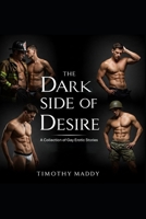 The Dark Side of Desire: A Collection of Gay Erotic Stories B0F7YN4V2M Book Cover