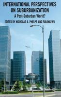 International Perspectives on Suburbanization: A Post-Suburban World? 1349325139 Book Cover