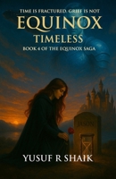Equinox: Timeless 1537632590 Book Cover
