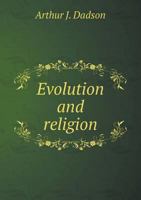 Evolution and Religion 1355863902 Book Cover