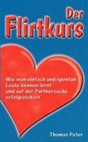 Der Flirtkurs 3034400578 Book Cover