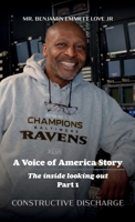A Voice of America Story: The Inside Looking Out - Part I B0GT3S8MCF Book Cover