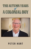 The Autumn Years of a Colonial Boy 1035811669 Book Cover