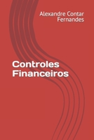 Controles Financeiros (Empreendedorismo) B0C6BQ5F8K Book Cover