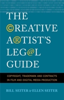 Creative Artist's Legal Guide: Copyright, Trademark and Contracts in Film and Digital Media Production 0300161190 Book Cover