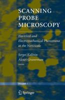 Scanning Probe Microscopy (2 vol. set): Electrical and Electromechanical Phenomena at the Nanoscale 1493950363 Book Cover