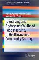 Identifying and Addressing Childhood Food Insecurity in Healthcare and Community Settings 3319760475 Book Cover