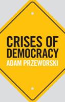 Crises of Democracy 1108498809 Book Cover