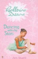 Dancing With the Stars (Ballerina Dreams) 0794512984 Book Cover