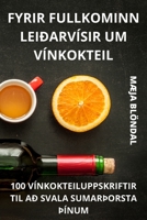 Fyrir Fullkominn Leiðarvísir Um Vínkokteil 180542887X Book Cover