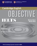 Objective IELTS Intermediate Workbook With Answers 0521608740 Book Cover