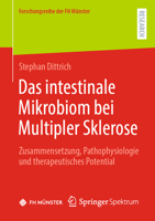 Das intestinale Mikrobiom bei Multipler Sklerose: Zusammensetzung, Pathophysiologie und therapeutisches Potential (Forschungsreihe der FH Münster) 3658424982 Book Cover