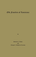 Old Families of Louisiana 0875111416 Book Cover