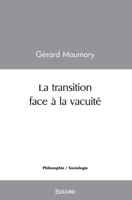 La transition face à la vacuité (French Edition) 2414436433 Book Cover