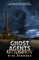 Ghost Agents: Retribution 1958045063 Book Cover
