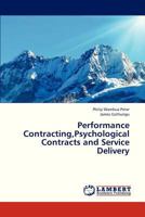 Performance Contracting,Psychological Contracts and Service Delivery 3659325791 Book Cover