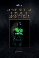 Come nulla fosse Vol. II: Montreal 8869363198 Book Cover