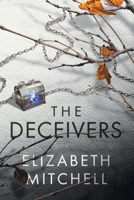 The Deceivers 0578334127 Book Cover