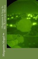Happiness Is Iraq In My Rearview Mirror 1467927635 Book Cover
