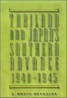 Thailand and Japan's Southern Advance, 1940-45 0312104022 Book Cover