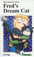 Fred's Dream Cat 0887803040 Book Cover