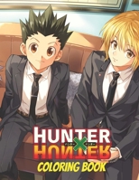 Hunter X Hunter Coloring Book: Wonderful kids,Adults,fans lovers characters of ''hunter x hunter'' manga anime Coloring Book True Gifts For Family or ... Stress Relieving, Relaxation And Having Funs B08RGZH932 Book Cover