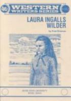 Laura Ingalls Wilder (Western Writers Series : No 112) 0884301117 Book Cover