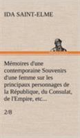 Mémoires d'une contemporaine (5/8) Souvenirs d'une femme sur les principaux personnages de la République, du Consulat, de l'Empire, etc... 3849130983 Book Cover