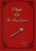 Plight of The Fairy Queen: Story Book Edition (Children's stories to coloring books) B0H6Y3QQ85 Book Cover