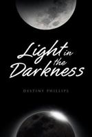 Light in the Darkness 1642145408 Book Cover