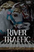 River Traffic B09X11GT8Y Book Cover