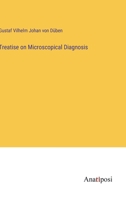 Treatise on Microscopical Diagnosis 338232069X Book Cover