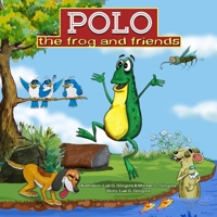 POLO THE FROG AND FRIENDS: adventures in the forest B086PN1NP4 Book Cover