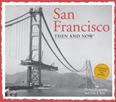 San Francisco Then and Now (Then & Now Thunder Bay) 1607105810 Book Cover