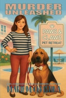 Murder Unleashed: A Bloodhound & Beachcombers Mystery B0G4VN8HC5 Book Cover